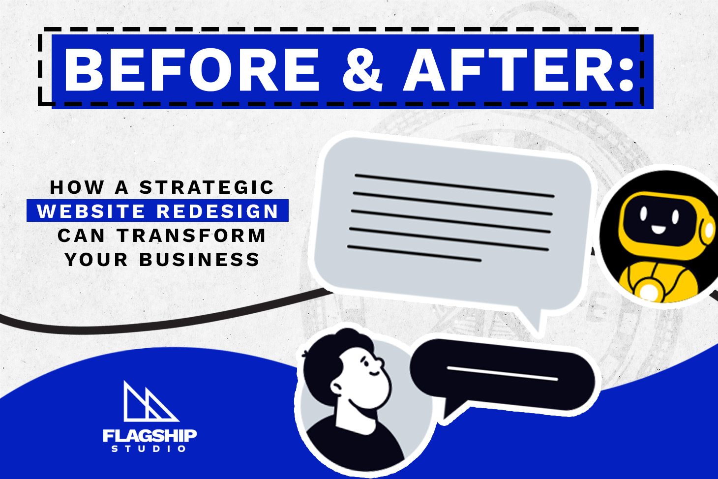 Before & After: How a Strategic Website Redesign Can Transform Your Business